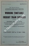 Working Timetable of Freight Trains - Section CS - Willesden, Brent & Action; Dalston Western & Kew East; Upper Holloway, Carlton Road Jn.; Northolt, Aylesbury & Banbury - 5 October 1987 to 15 May 1988 by British Railways London Midland Region